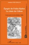 Amadou Oury Diallo, Amadou Oury Diallo - Epopée du Foûta-Djalon