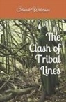 Shanck Weberson - The Clash of Tribal Lines