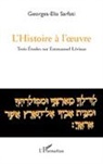 Georges-Elia Sarfati - L'histoire à l'oeuvre
