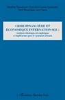 Gountiéni Damie Lankoande, Gountiéni Damien Lankoande, Jea Sanon, Jean Sanon, Thiombiano, Taladidia Thiombiano - Crise financière et économique internationale