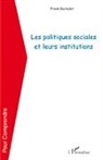 Frank Bachelet - Les politiques sociales et leurs institutions