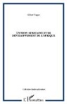 Gilbert Toppe - L'Union africaine et le développement de l'Afrique