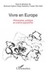 Bertran Ogilvie, Bertrand Ogilvie, Dio Sardinha, Diogo Sardinha, Frieder Ott Wolf, Frieder Otto Wolf - Vivre en Europe