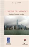 Christophe Gaudin - Le mythe de la finance