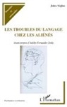 Jules Seglas - Les troubles du langage chez les aliénés