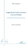 Félix Leperchey - L'approche de l'embryon humain à travers l'histoire