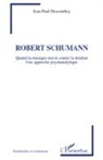 Jean-Paul Descombey - Robert Schumann