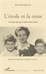 Roland Gaillon - L'étoile et la croix