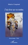 Maurice Couquiaud - J'irai rêver sur vos tombes