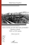 Rafael Soares Goncalves - Les Favelas de Rio de Janeiro