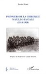Xavier Riaud - Pionniers de la chirurgie maxillo-faciale