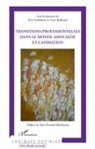 Eric Gallibour, Yve Raibaud, Yves Raibaud - Transitions professionnelles dans le monde associatif et l'animation
