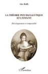 P Alex Raffy, P. Alex Raffy - La théorie psychanalytique et l'enfant