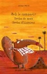 Jérôme Pace - Bob le tamanoir