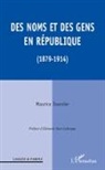 Maurice Tournier - Des noms et des gens en République