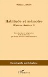 William James - Habitude et mémoire