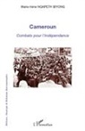 Marie-Irène Ngapeth Biyong - Cameroun combats pour l'indépendance