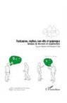 Rodolphe Oder - Fantasmes, mythes, non-dits et quiproquo
