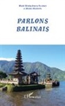 Made Wind Kesiman Antara, Made Windu Kesiman Antara, Michel Malherbe - Parlons balinais