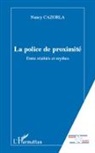 Nancy Cazorla - La police de proximité