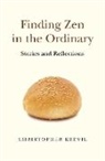 Christopher Keevil - Finding Zen in the Ordinary