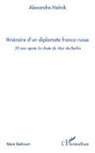 Alexandre Melnik - Itinéraire d'un diplomate franco-russe