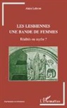 Alain Lefevre - Les lesbiennes une bande de femmes