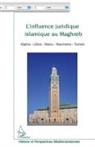 Stéphane Papi - L'influence juridique islamique au Maghreb