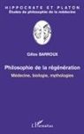 Gilles Barroux - Philosophie de la régénération