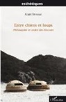Alain Brossat - Entre chiens et loups
