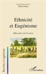 Michel Prum - Ethnicité et Eugénisme