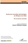 Collectif - Accès aux nouvelles technologies en Afrique et en Asie
