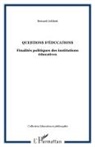 Bernard Jolibert - Questions d'éducations
