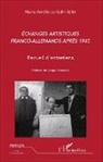 Marie-Amélie Zu Salm Salm - Echanges artistiques franco-allemands après 1945