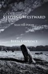 Berta Lawrence, Tom Furniss, Peter Haggett - Stepping Westward