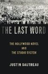 Justin Gautreau, Justin (Lecturer in the Merritt Writing Gautreau - Last Word