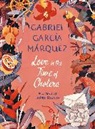 Gabriel Garcia Marquez, Gabriel García Márquez - Love in the Time of Cholera