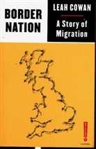 Leah Cowan - Border Nation