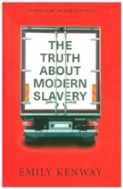 Emily Kenway - The Truth About Modern Slavery