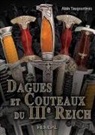 Alain Taugourdeau, Eric Lefèvre, Alain Taugourdeau, TAUGOURDEAU ALAIN - Dagues et couteaux du IIIe Reich