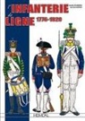 André Jouineau, Jean-Marie Mongin, Jouineau, Andre Jouineau, JOUINEAU MONGIN, Mongin... - INFANTERIE DE LIGNE T1 1776-1810