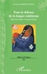 Florence Ferment Mear - Pour la défense de la langue tahitienne