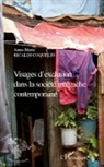 Anne-Marie Ricaldi Coquelin - Visages d'exclusion dans la société malgache contemporaine