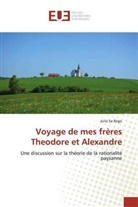 Julio Sa Rego - Voyage de mes frères Theodore et Alexandre