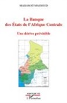 Mahamat Massoud - La Banque des Etats de l'Afrique Centrale