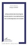 Philippe Robert - L'évaluation des politiques de sécurité et de prévention de la délinquance en Europe