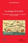 Claude Brezinski - Les images de la Terre