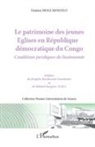 Gratien Mole Mogolo - Le patrimoine des jeunes Eglises en République démocratique du Congo