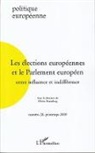 Collectif - Les élections européennes et le Parlement européen
