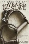Solomon Northup - 12 Years a Slave by Solomon Northup